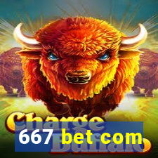 667 bet com